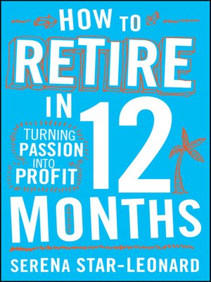 cover image of How to Retire in 12 Months